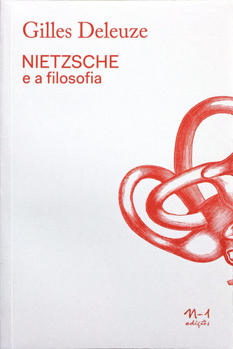 Nietzsche E A Filosofia, De Deleuze, Gilles. Editorial N-1 Edições, Capa Mole Em Português, 2018