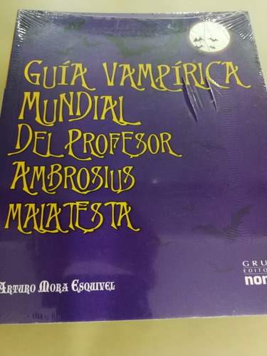 Guía Vampírica Mundial Del Profesor Ambrosius Malatesta