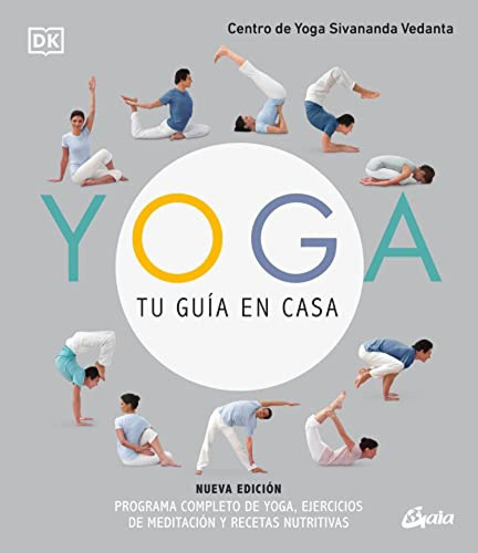 Yoga Tu Guia En Casa Nueva Edicion  - Centro De Yoga Sivanan