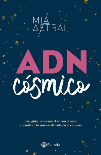 Adn Cósmico - Mía Astral - Nuevo - Original - Sellado