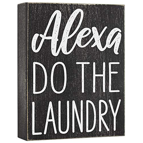 Alexa Do The Laundry Box Sign - Decoración De Lavander...