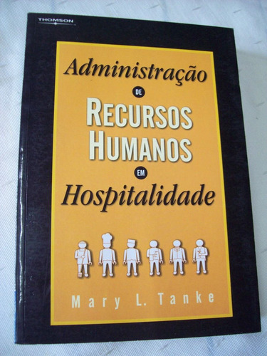 Administração De Recursos Humanos Em Hospitalidade - Tanke