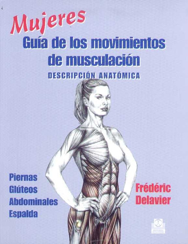 Guía De Los Movimientos De Musculación Para Mujeres