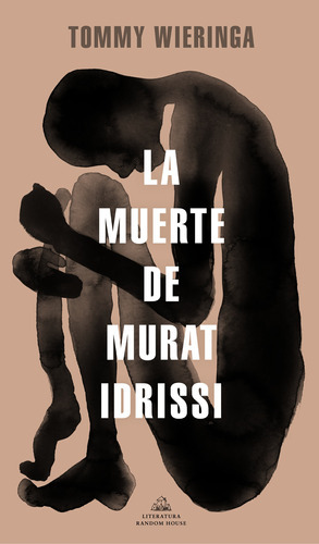 La Muerte De Murat Idrissi- Wieringa, Tommy- * 