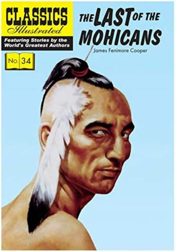 Libro:  The Last Of The Mohicans (classics Illustrated)