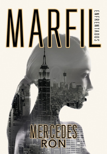 Libro Marfil - Enfrentados 1 - Mercedes Ron