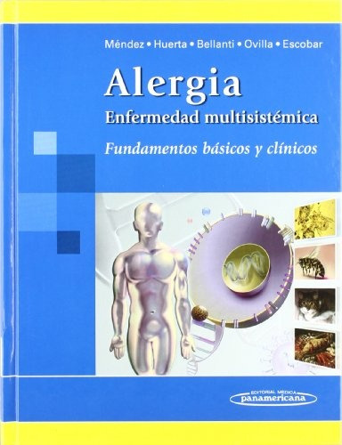 Alergia Enfermedad Multisistemica Fundamentos Basicos Y Clin