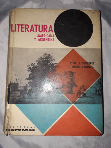 Literatura Americana Y Argentina-gutierrez-calimano