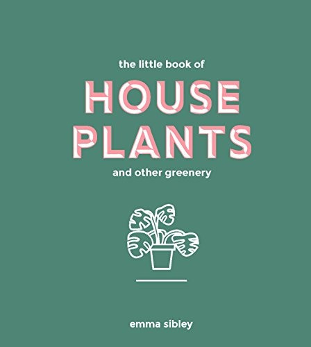 Pequeno Libro De Plantas De La Casa Y Otra Vegetacion