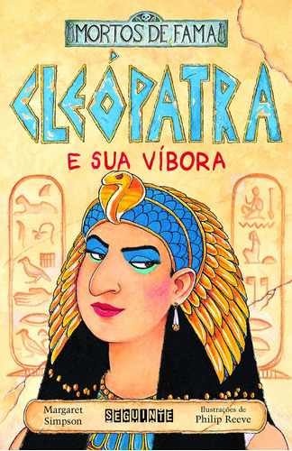 Cleópatra e sua víbora, de Simpson, Margaret. Editora Schwarcz SA, capa mole em português, 2002