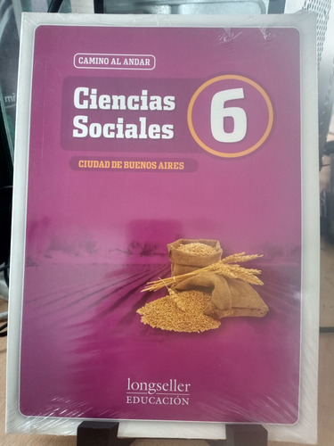 Ciencias Sociales 6 Camino Al Andar Longseller Texto