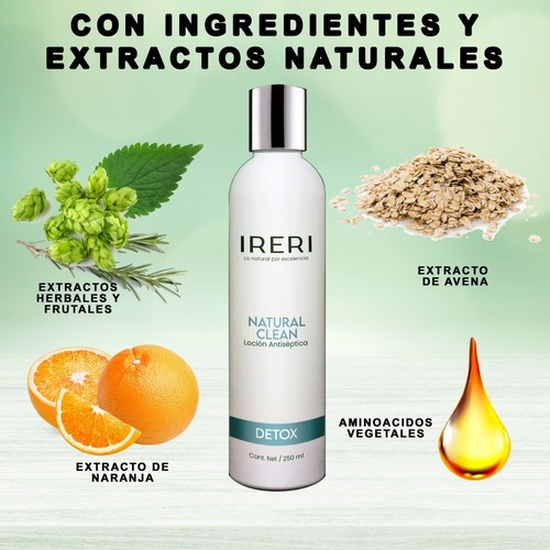 Imagen 5 de 9 de Loción Facial Antiséptica Limpieza Exfoliante Natural Piel Mixta A Normal Con Tendencia A Acné Seborrea Granos Espinillas Barros Línea Detox Natural Clean Ireri ®