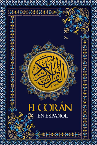 Libro: El Corán En Español : El Noble Corán O El Sagrado Cor