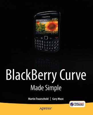 Libro Blackberry Curve Made Simple : For The Blackberry C...