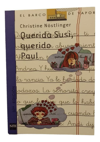 Querida Susi, Querido Paul /christine Nöstlinger