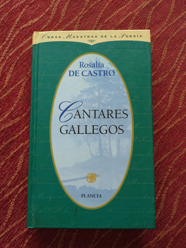 Cantares Gallegos. Rosalía De Castro.