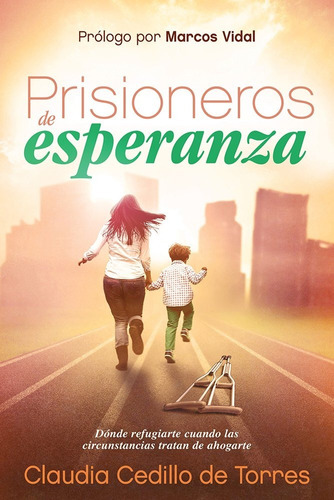 Prisioneros De Esperanza