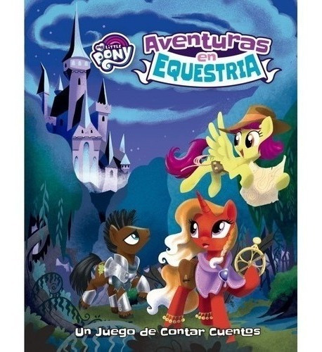 Libro - My Little Pony - Aventuras En Equestria - Alessio Ca