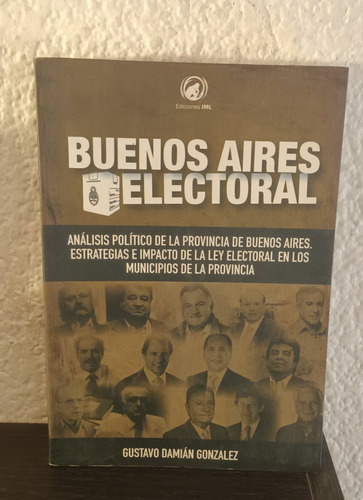 Buenos Aires Electoral - Gustavo Damián Gonzalez