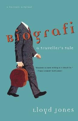 Biografi : A Traveler's Tale -                          ...