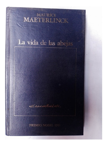 La Vida De Las Abejas / Maeterlinck, Maurice