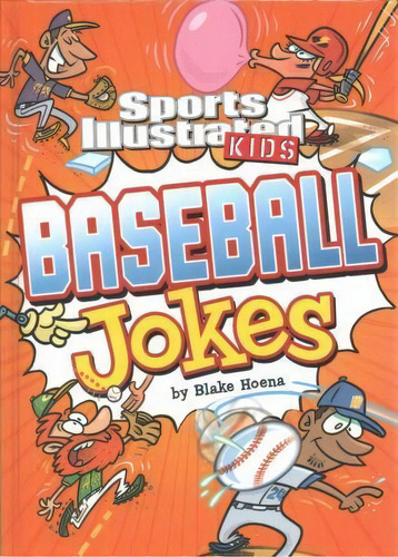 Sports Illustrated Kids Baseball Jokes, De Blake Hoena. Editorial Stone Arch Books, Tapa Dura En Inglés