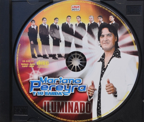 Cd : Mariano Pereyra Y Su Banda Iluminado