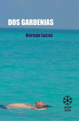 Dos Gardenias - Hernan Lucas