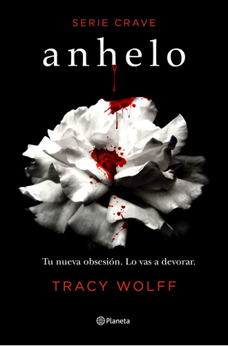 Libro Anhelo - Serie Crave 1 - Tracy Wolff