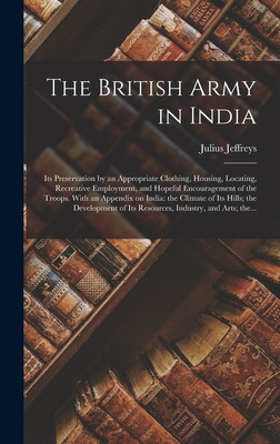 Libro The British Army In India: Its Preservation By An A...