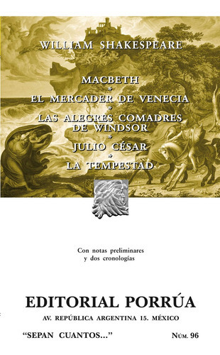 Macbeth / El Mercader De Venecia / Las Alegres Comadres De Windsor / Julio César / La Tempestad, De  William Shakespeare. Serie Sepan Cuantos Editorial Porrúa, Tapa Blanda En Español