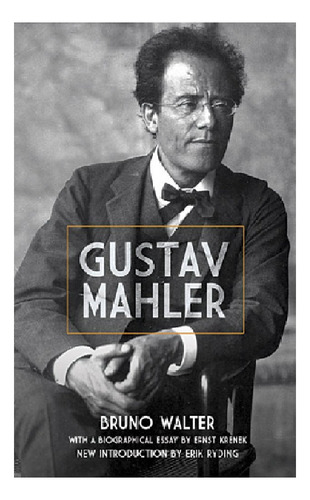 Gustav Mahler.