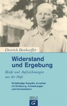 Widerstand Und Ergebung - Dietrich Bonhoeffer (alemán)