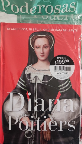 Colección Poderosas Rba #42 Diana De Poitiers C/envío
