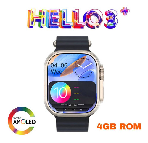 Hello Watch 3+ Os 10 Nueva Versión 4gb 