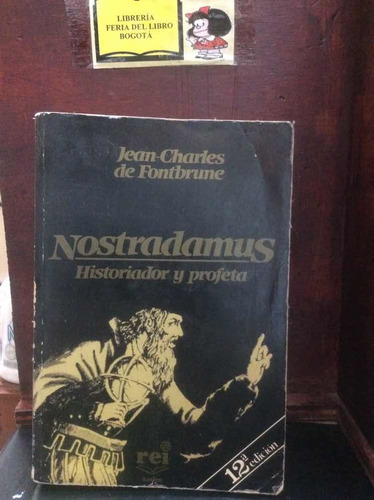 Nostradamus Historiador Y Profeta - Jean De Fontbrune