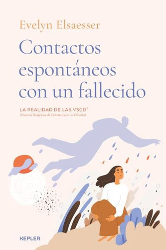 Libro Contactos Espontaneos Con Un Fallecido - Elsaesser-...