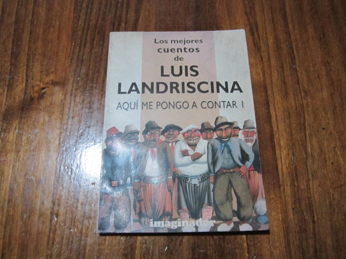 Los Mejores Cuentos - Luis Landriscina - Ed: Gidesa