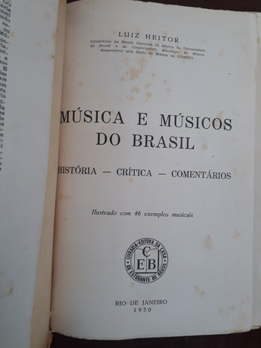 Livro Musica E Musicos Do Brasil Luiz Heitor 1950