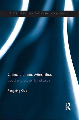 China's Ethnic Minorities, De Rongxing Guo. Editorial Taylor Francis Ltd, Tapa Blanda En Inglés