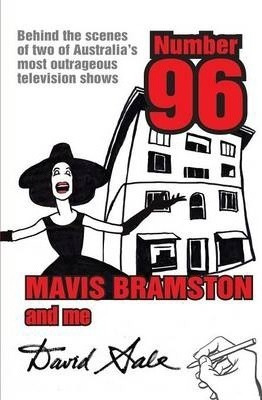 Number 96, Mavis Bramston And Me - David Sale (paperback)