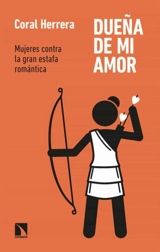 Dueña De Mi Amor De Carol Herrera - Editorial Catarata