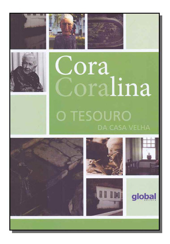 Libro Tesouro Da Casa Velha O 06ed 14 De Carolina Cora Edit