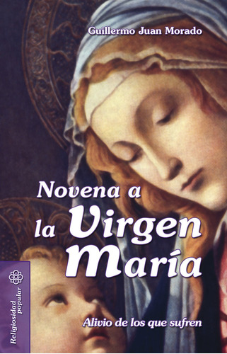 Libro Novena A La Virgen Marã­a - Juan Morado, Guillermo