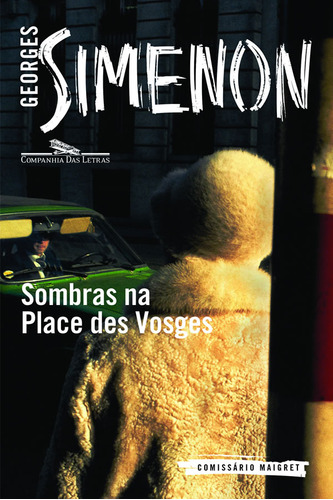 Sombras Na Place Des Vosges: Sombras Na Place Des Vosges, De Simenon, Georges. Editora Companhia Das Letras, Capa Mole Em Português