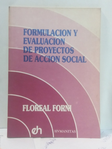 Formulacio Y Evaluacion De Proyectos De Accion Social. Forni
