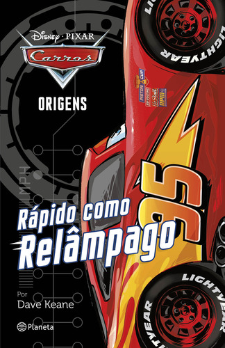 Carros Origens 1 (chapter Book) - Rapido Como Relampago: Carros Origens 1 (chapter Book) - Rapido Como Relampago, De Keane, Dave. Editora Planeta, Capa Mole, Edição 1 Em Português, 2023