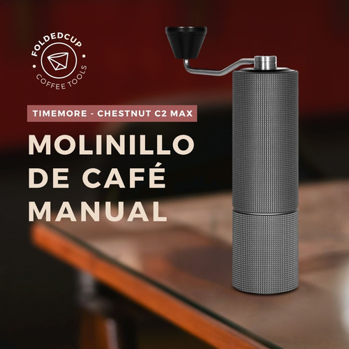 Imagen 5 de 5 de Molinillo De Café Manual Timemore Chestnutc2 Max