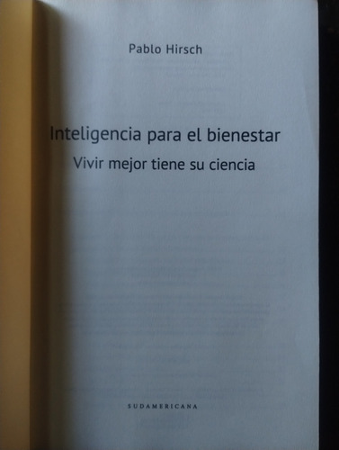 Inteligencia Para El Bienestar - Pablo Hirsch - Sudamericana (Usado)