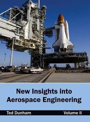 Libro New Insights Into Aerospace Engineering: Volume Ii ...